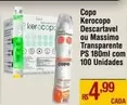 Oferta de Kerocopo - Copo Descartavel Ou Transparente Ps por R$4,99 em Max Atacadista