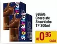 Oferta de Showkinho - Bebida Chocolate TP por R$0,95 em Max Atacadista