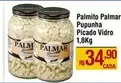 Oferta de Palmar - Palmito por R$34,9 em Max Atacadista