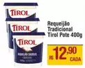 Oferta de Tirol - Requeijão Tradicional Pote por R$12,9 em Max Atacadista