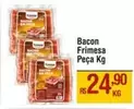 Oferta de Frimesa - Bacon Peça por R$24,9 em Max Atacadista