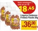 Oferta de Frimesa - Linguiça Calabresa por R$36,9 em Max Atacadista