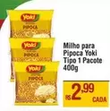 Oferta de Yoki - Milho Para Pipoca por R$2,99 em Max Atacadista