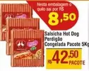 Oferta de Perdigão - Salsicha Hot Dog por R$42,5 em Max Atacadista