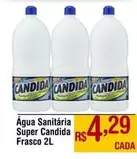 Oferta de Candida - Água Sanitária Super Frasco por R$4,29 em Max Atacadista