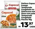 Oferta de Copacol - Petisco  Frango Temperado por R$13,97 em Max Atacadista