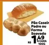 Oferta de Forma - Pão Casein por R$1,49 em Max Atacadista