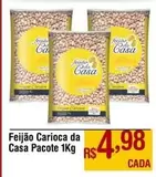 Oferta de Casa - Feijão Carioca por R$4,98 em Max Atacadista