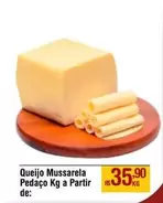 Oferta de Rs - Queijo Mussarela Pedaço por R$35,9 em Max Atacadista