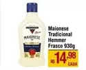 Oferta de Hemmer - Maionese Tradicional por R$14,98 em Max Atacadista