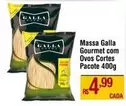 Oferta de Massa -  Gourmet Com Ovos por R$4,99 em Max Atacadista