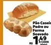 Oferta de Forma - Pão Casei Padre ou  Soavado por R$1,49 em Max Atacadista