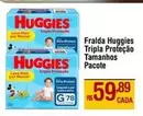 Oferta de Huggies - Fralda Tripla Proteção Tamanhos por R$59,89 em Max Atacadista