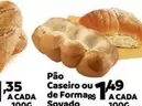 Oferta de Caseiro - Pão  Ou De Formas por R$1,49 em Max Atacadista