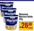 Oferta de Mariana - Maionese Balde por R$28,9 em Max Atacadista