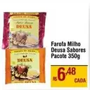 Oferta de Deusa - Farofa Milho por R$6,48 em Max Atacadista