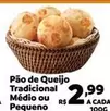 Oferta de De   - Pão De Queijo Tradicional Medio Ou Pequeno por R$2,99 em Max Atacadista