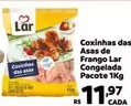 Oferta de Lar - Coxinhas Das Asas De Frango Congelada Pacote por R$11,97 em Max Atacadista