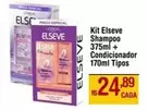 Oferta de Elsève - Kit Shampoo + Condicionador por R$24,89 em Max Atacadista