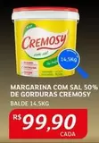 Oferta de Cremosy - Margarina Com Sal 50% De Gorduras por R$99,9 em Assaí Atacadista