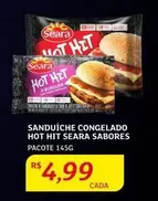 Oferta de Seara - Sanduíche Congelado Hot Hit por R$4,99 em Assaí Atacadista