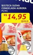 Oferta de Aurora - Bisteca Suína Congelada por R$14,95 em Assaí Atacadista