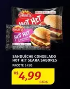 Oferta de Seara - Sanduíche Congelado Hot Hit por R$4,99 em Assaí Atacadista