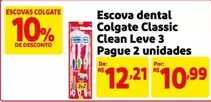 Oferta de Colgate - Escova Dental Classic Clean Leve 3 Pague 2 Unidades por R$12,21 em Extra