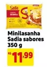 Oferta de Sadia - Minilasanha Sabores por R$11,99 em Extra