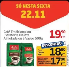 Oferta de Melitta - Café Tradicional Ou Extraforte Almofada Ou A Vácuo por R$19,9 em Tenda Atacado