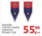 Oferta de Catupiry - Requeijão Cremoso Tradicional por R$55,9 em Tenda Atacado