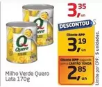 Oferta de Quero - Milho Verde por R$3,35 em Tenda Atacado