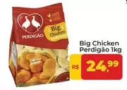 Oferta de Perdigão - Big Chicken por R$24,99 em Tonin Superatacado