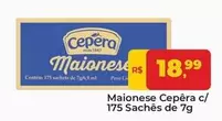 Oferta de  Cepêra - Maionese por R$18,99 em Tonin Superatacado