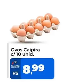 Oferta de Caipira - Ovos por R$8,99 em Tonin Superatacado