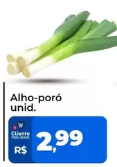 Oferta de Alho-Poró por R$2,99 em Tonin Superatacado