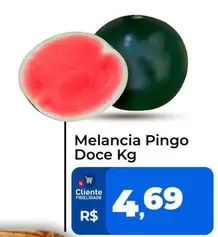 Oferta de Melancia Pingo Doce por R$4,69 em Tonin Superatacado