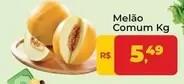 Oferta de Melão Comum por R$5,49 em Tonin Superatacado