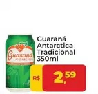 Oferta de Guaraná Antarctica - Tradicional por R$2,59 em Tonin Superatacado