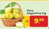 Oferta de Pera Argentina por R$9,99 em Tonin Superatacado