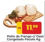 Oferta de Peito De Frango C/Osso Congelado por R$11,99 em Tonin Superatacado