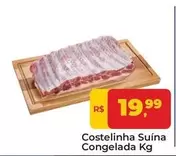 Oferta de Costelinha Suína Congelada por R$19,99 em Tonin Superatacado