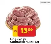 Oferta de Nutrili - Linguiça P/Churrasco por R$13,99 em Tonin Superatacado