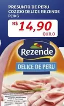 Oferta de Rezende - Presunto De Peru Cozido Delice por R$14,9 em Assaí Atacadista