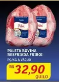 Oferta de Friboi - Paleta Bovina Resfriada por R$32,9 em Assaí Atacadista