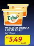 Oferta de Deline - Margarina Com Sal por R$5,49 em Assaí Atacadista