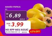 Oferta de Off - Mamao Papaia por R$6,89 em Assaí Atacadista