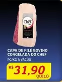 Oferta de Chef - Capa De Filé Bovino Congelada Do Chef por R$31,9 em Assaí Atacadista