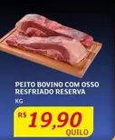 Oferta de Bovino - Peito Bovino Com Osso Resfriado Reserva por R$19,9 em Assaí Atacadista