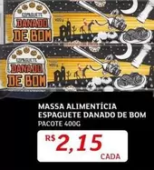 Oferta de Bom - Massa Alimenticia Espaguete por R$2,15 em Assaí Atacadista